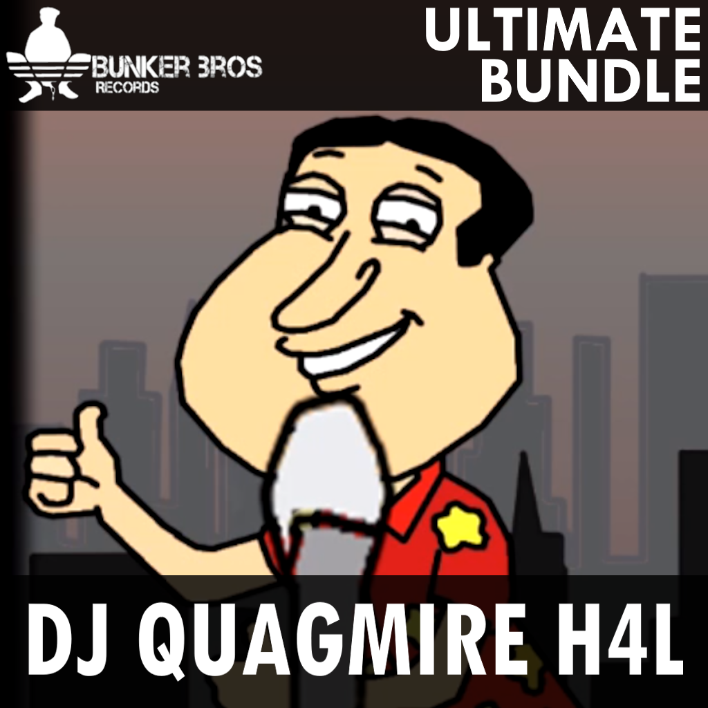 Bunker Bros Ultimate Bundle vol. 6 - DJ QUAGMIRE H4L